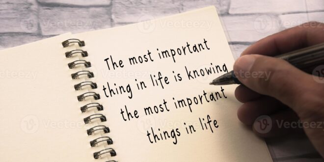 The important things in life