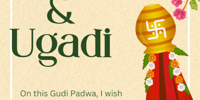 Happy Gudi Padwa & Ugadi